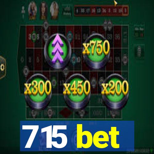 715 bet